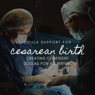 Doula Support for Cesarean Birth